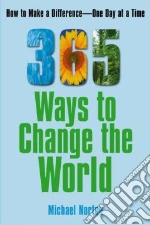 365 Ways to Change the World