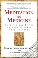 Meditation As Medicine