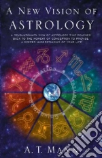 A New Vision of Astrology