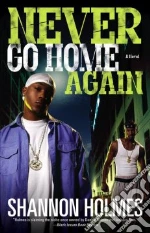 Never Go Home Again