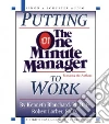 Putting the One Minute Manager to Work (CD Audiobook) libro str