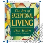 The Art of Exceptional Living (CD Audiobook)