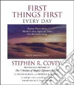 First Things First Every Day (CD Audiobook)