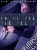 Crime, Culture and the Media