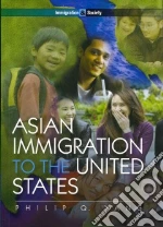 Asian Immigration to the United States
