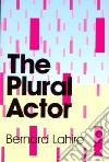 The Plural Actor libro str