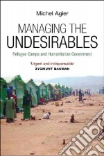 Managing the Undesirables