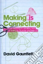 Making is Connecting