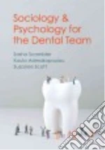 Sociology and Psychology for the Dental Team