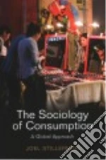 The Sociology of Consumption