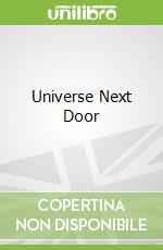 Universe Next Door