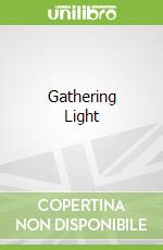 Gathering Light
