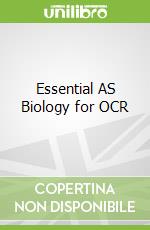 Essential AS Biology for OCR
