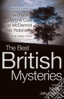 The Best British Mysteries libro in lingua di Jakubowski Maxim (EDT)