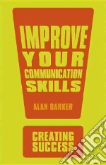 Improve Your Communication Skills