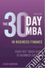 The 30 Day MBA in Business Finance