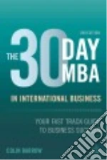 The 30 Day MBA in International Business