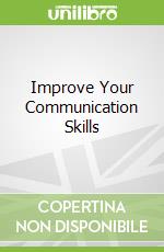 Improve Your Communication Skills
