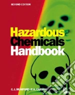 Hazardous Chemicals Handbook