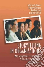 Storytelling in Organizations