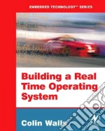 Building a Real Time Operating System