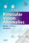 Pickwell's Binocular Vision Anomalies libro str