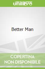 Better Man libro in lingua di Louise Penny