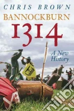 Bannockburn 1314
