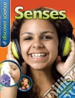Senses