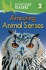 Amazing Animal Senses