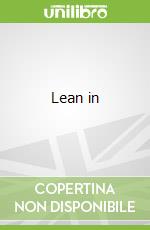 Lean in