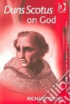 Duns Scotus on God libro str