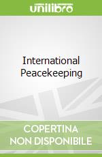 International Peacekeeping
