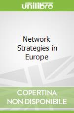 Network Strategies in Europe