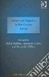 Gender and Migration in 21st Century Europe libro str