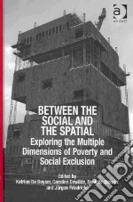Between the Social and the Spatial