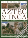 The History of the Aztec & Inca libro str
