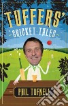 Tuffers' Cricket Tales libro str