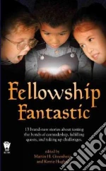 Fellowship Fantastic