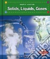 Solids, Liquids, Gases libro str
