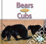 Bears Have Cubs