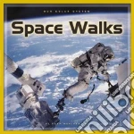 Space Walks