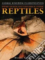 Dwarf Geckos, Rattlesnakes & Other Reptiles