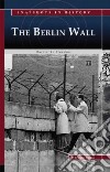 The Berlin Wall libro str