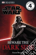 Beware the Dark Side