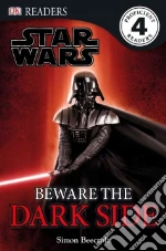 Beware the Dark Side