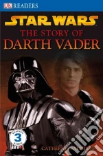 Star Wars, The Story Of Darth Vader