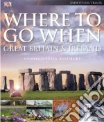 Where to Go When Great Britain & Ireland