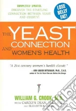 The Yeast Connection and Women's Health