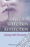 The Object of My Affection Is in My Reflection libro str